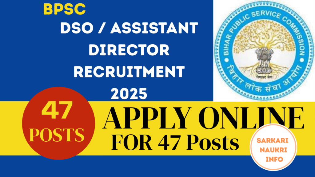 BPSC DSO / Assistant Director Recruitment 2025