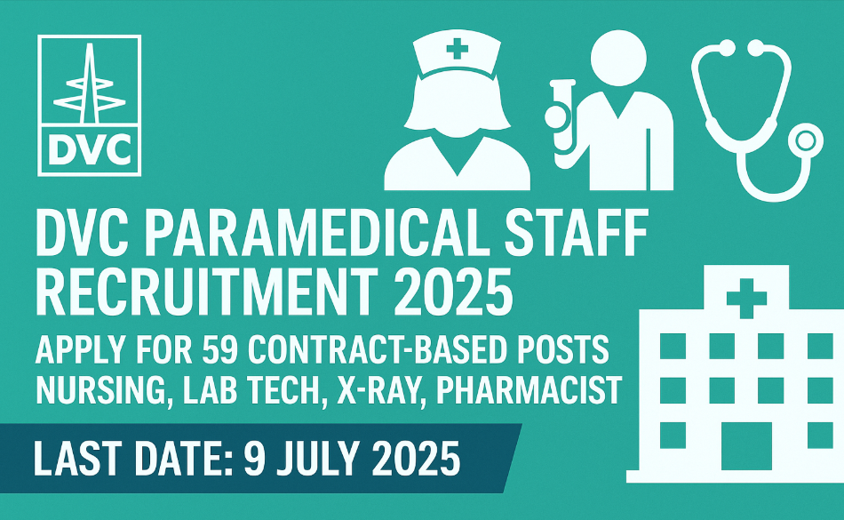 Damodar Valley Corporation (DVC) Recruitment 2025
