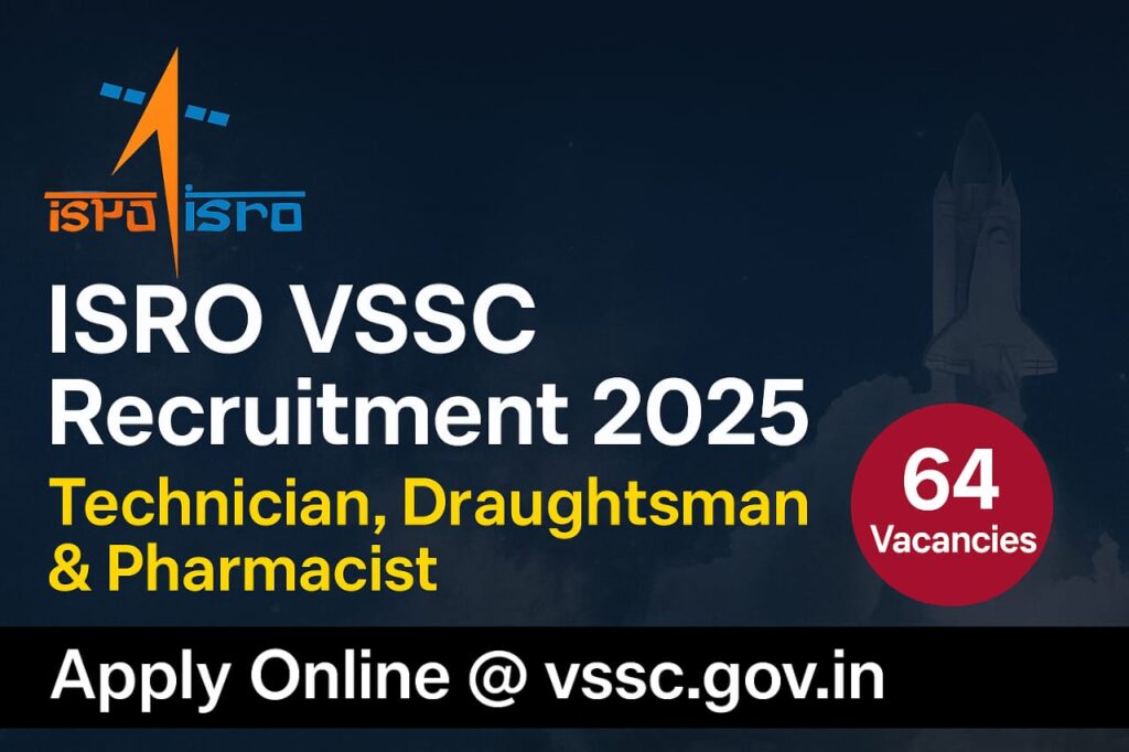 ISRO VSSC Recruitment 2025