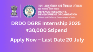 DRDO DGRE Paid Internship 2025