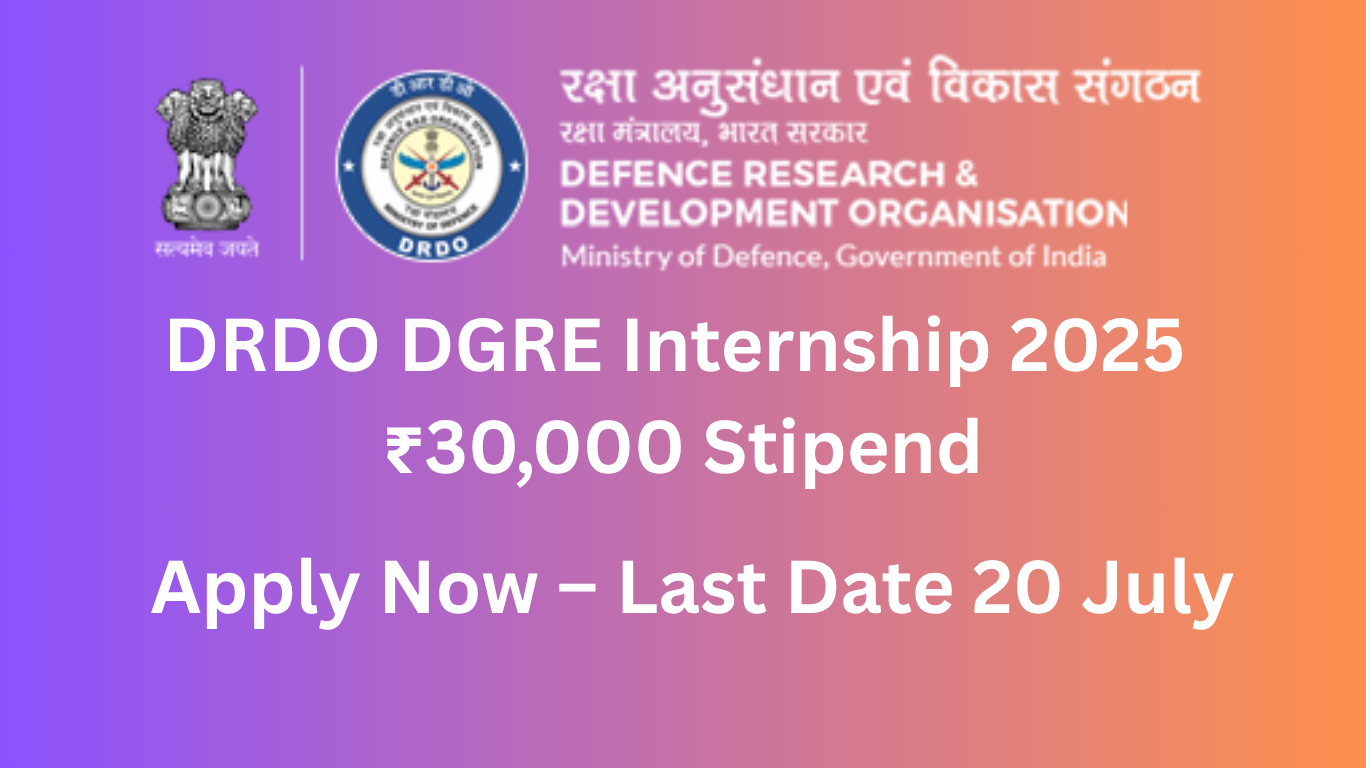 DRDO DGRE Paid Internship 2025