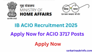 IB ACIO Recruitment 2025