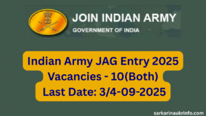 Indian Army JAG Entry Scheme 2025